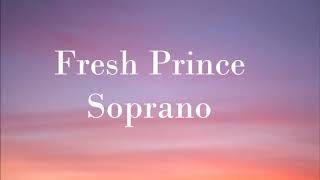 Soprano - Fresh Prince (audio)