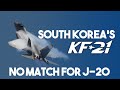 South Korea’s KF 21 fighter jet no match for China’s J 20