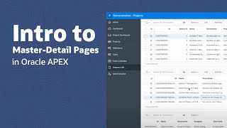 Intro to Master-Detail Pages in Oracle APEX