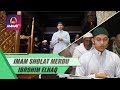 Ibrohim Elhaq | Imam Sholat | Surat Al Fatihah & Surat Al Haqqah 19 - 50