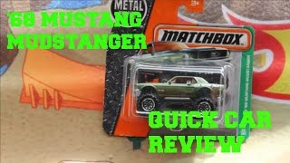 '68 Ford Mustang 'Mudstanger' Matchbox Quick Car Review!! -Hot Wheels Playaz