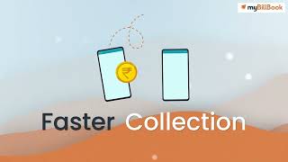 Fast Billing - Faster Collection - Fastest Business Growth with myBillBook