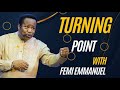 14-2-2024/TURNINGPOINT WITH FEMI EMMANUEL LIVE [TPGF]PRAYER MOUNTAIN/LISTEN EVERYDAY REMAIN BLESSED