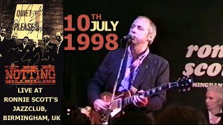 The Notting Hillbillies (feat Knopfler) LIVE 10th July 1998 — Ronnie Scott's, Birmingham [50 fps]