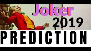 My Joker 2019 Prediction | Prefilm