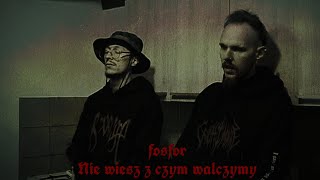 FOSFOR (Święty Patryk x Dzikux aka Czimsu) - NIE WIESZ Z CZYM WALCZYMY (prxd. baphomet)