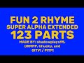 Fun 2 Rhyme Super Alpha Extended 123 PARTS