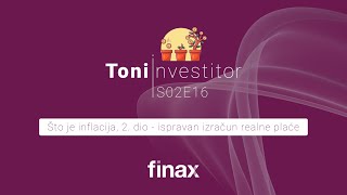 Toni investitor   S02E16   Što je inflacija, 2  dio   Ispravan izračun realne plaće