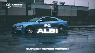 FG - ALBI (slowed + reverb) ARABIC TRAP REMIX 2022