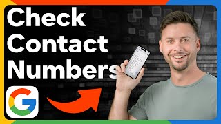 How To Check Contact Numbers In Google Account