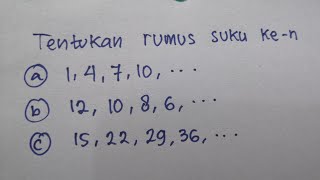 Cara Menentukan Rumus Suku ke-n Barisan Aritmatika | Matematika SMP SMA