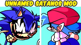 Friday Night Funkin' VS Unnamed Satanos Mod FULL WEEK + Restored (FNF MOD) (Sonic.EXE)