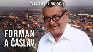 TV Čáslav S11E02 - E03 | Forman a Čáslav 🎥