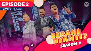 Berani Nyanyi? S2 EP2 | Suhaimi Yusof, Fatin Amira and more try to impress Rosalina Musa!