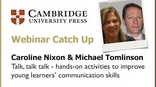 Activities to improve young learners' communication - Caroline Nixon and Michael Tomlinson