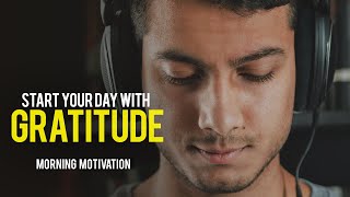 GRATITUDE - Best Motivational Video - Listen Every Day! MORNING MOTIVATION AFFIRMATIONS