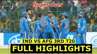 India vs Afganistan 3rd T20 Full Match Highlights 2024 || ind vs afg 3rd t20 super over