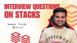 Stacks Interview Question Patterns | Beginner to Advanced | Coding Interviews