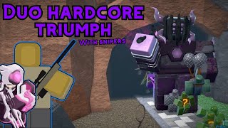 Duo hardcore triumph with Snipers | Tower Defense Simulator