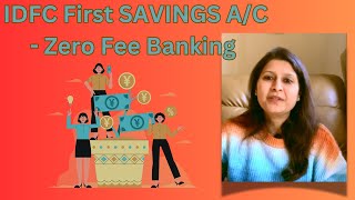 IDFC First Bank Savings Account -Review of Benefits, Eligibility, Debit card, Apply