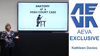 AEVA Exclusive: Anatomy of a High Court Case (Kathleen Davies)