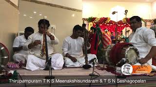 Ragam  kanada | Thirupampuram T K S Meenakshisundaram \u0026 T S N Seshagopalan