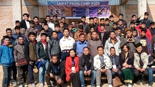 LAINAT PASAL CAMP-2022 ||THUPI:- \