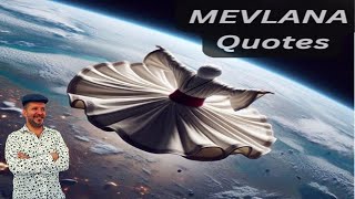 Rumi Quotes of Wisdom | 💡🕊️  Inspirational Mevlana Sayings