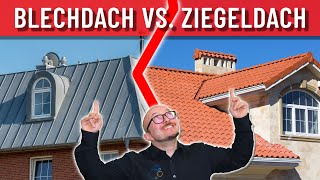 BLECHDACH vs. ZIEGELDACH | Energieberater erklärt Vor- \u0026 Nachteile