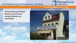 Norderney: Ferienwohnung: Wenige Minuten zum Strand, wenige Minuten zur - FeWo-direkt.de Video