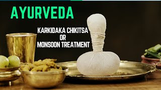 Karkidaka Chikitsa | Monsoon Treatment | Ayurveda | SriChitra AyurHome | Dr.Madhu | Dr.Prathibha |