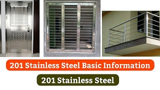 201 Stainless Steel || SS201 || Basic Information  || Stainless Steel Information