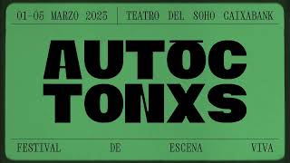 Autóctonxs, Festival de Escena Viva