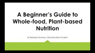 Plant Based Eating, a guide for beginners.