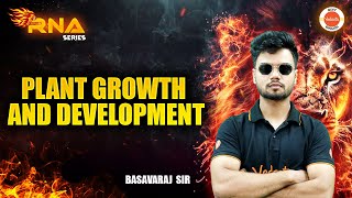 🌿Plant Growth and Development 🌿 | NEET Botany | NEET 2025 BIOLOGY | Basavaraj Sir