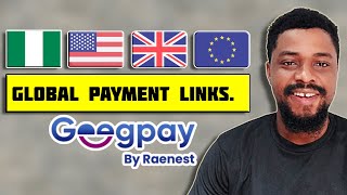 Receive Payment from US,UK,EU with Geegpay AFRICA Payment Links.