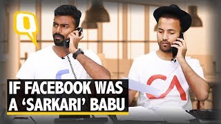 If Facebook was a 'Sarkari Babu'| The Quint