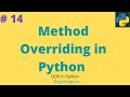 # 14 Method Overriding in Python | OOP in Python