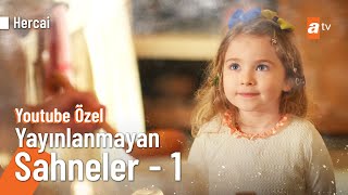 Hercai | Yayınlanmayan Sahneler 1. Bölüm 🦋