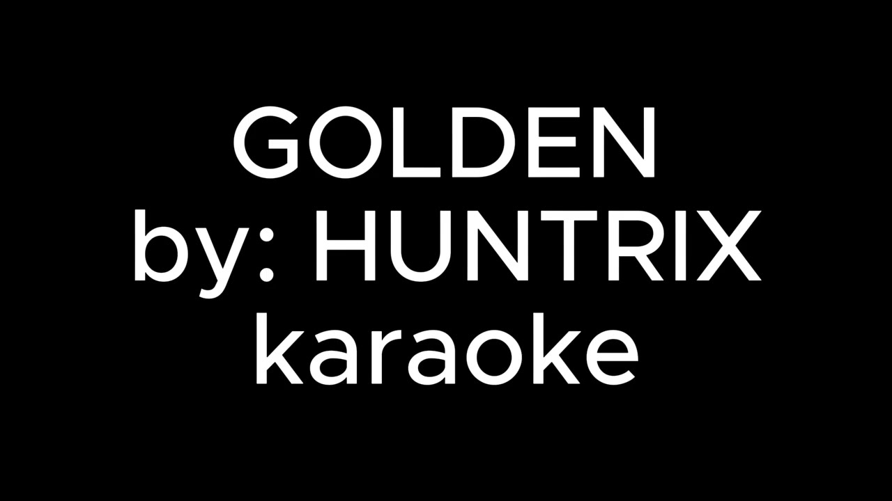 Kpop Demon Hunters Golden Karaoke With Lyrics Chords Chordify