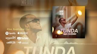 Auta Mg Boy - Tunda Ina Sonki (official audio) 2022