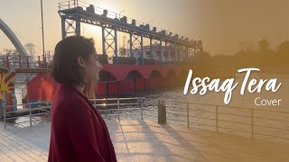 Issaq Tera Cover | VocalExpressions | Anmol Joshi