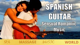 Relaxing Guitar Music Spanish Guitar  Sensual  Spa Music  Study Music
