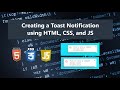 Creating a Custom Toast Notification using HTML, CSS, and JS Tutorial DEMO