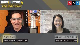 Canva Founder Melanie Perkins on WFH with Guy Raz | How I Built This | NPR