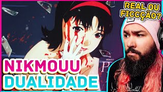 Nikmouu - Dualidade | Perfect Blue | REACT