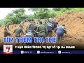 Tìm thêm thi thể 2 nạn nhân trong vụ sạt lở tại Hà Giang - VNews