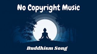 Best Buddha Music | Buddhism Music for Relax, Peace, Meditation Music, Sleep || No Copyright Music