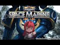 【Warhammer 40,000: Space Marine 2】CHAAARGE MY BROTHERS