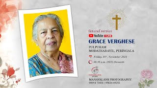 Funeral Service of Mrs. GRACE VERGHESE